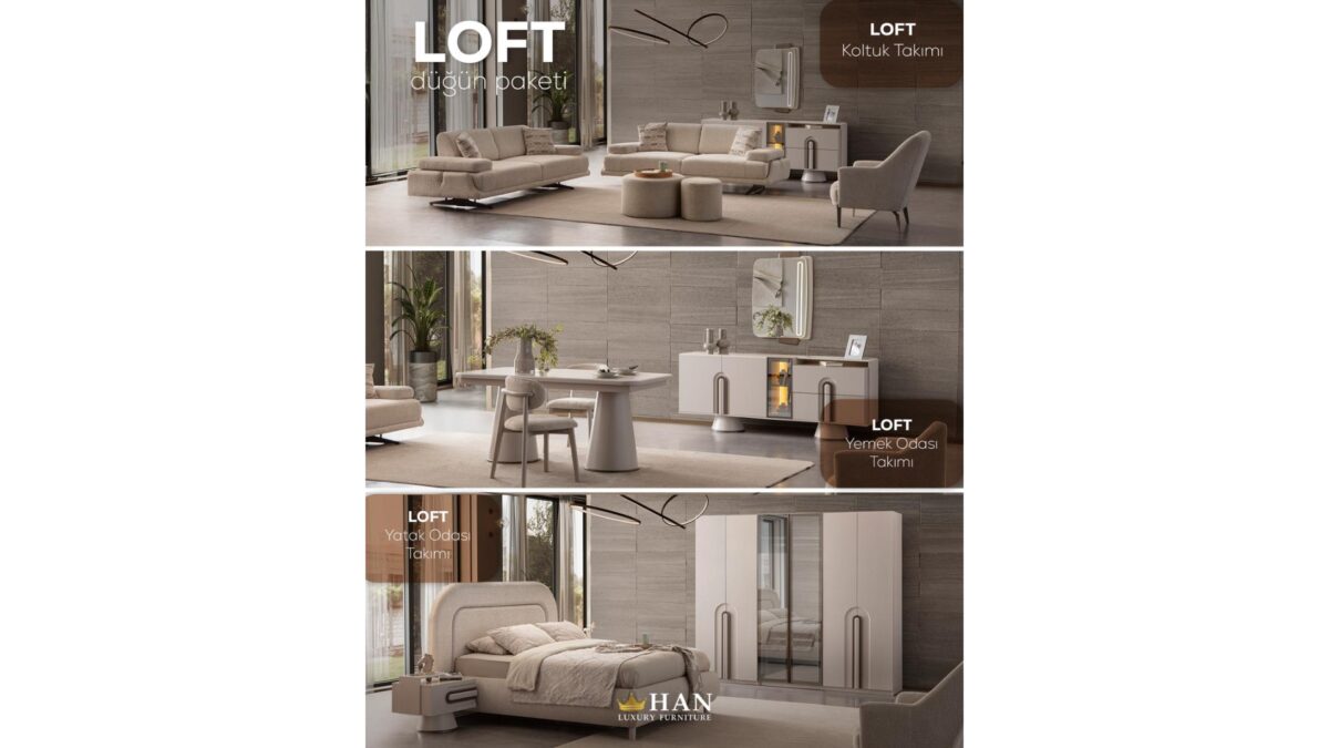 Loft Düğün Paketi Han Mobilya