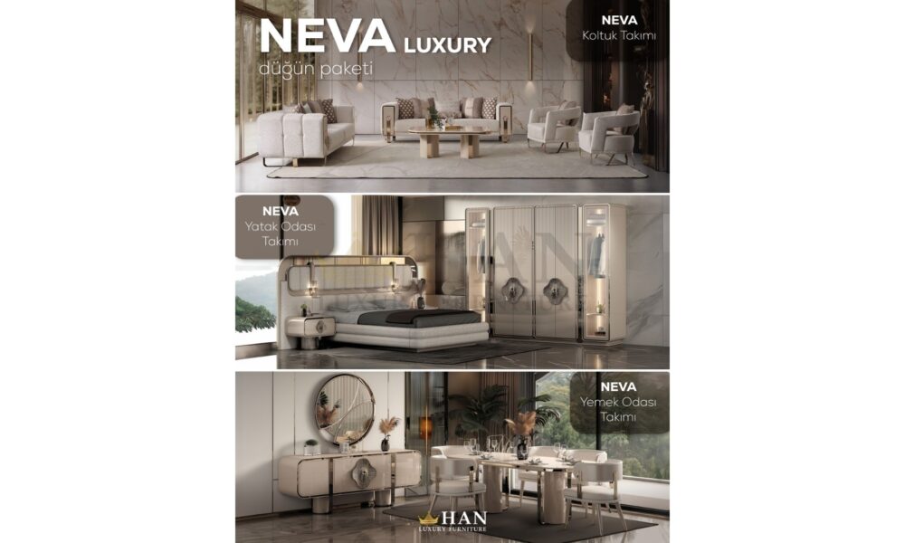 Neva Luxury Düğün Paketi Han Mobilya