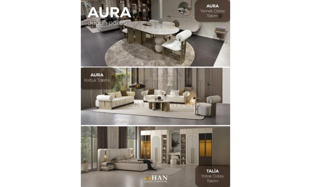 Aura Düğün Paketi Han Mobilya