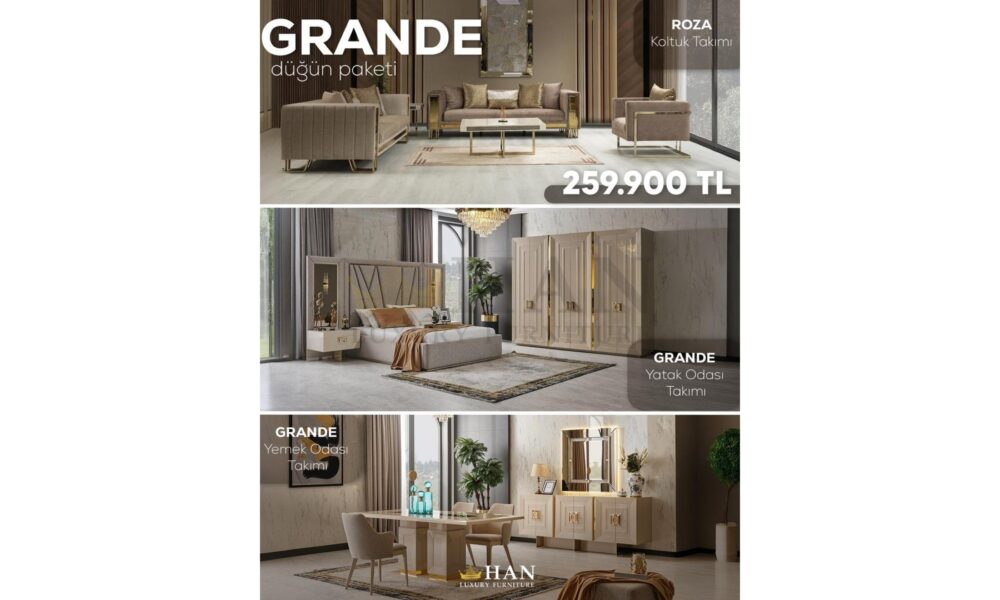 Grande Düğün Paketi Han Mobilya
