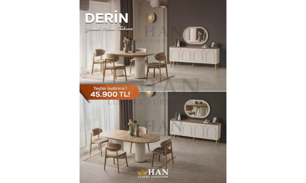Derin Yemek Odası Han Mobilya