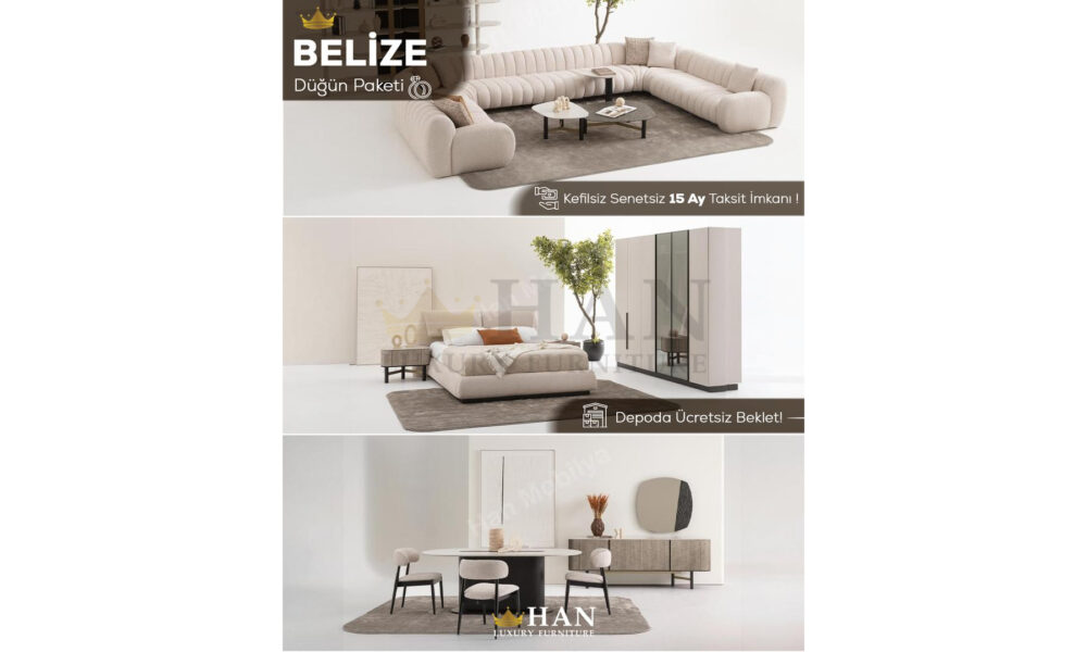Belize Düğün Paketi Han Mobilya