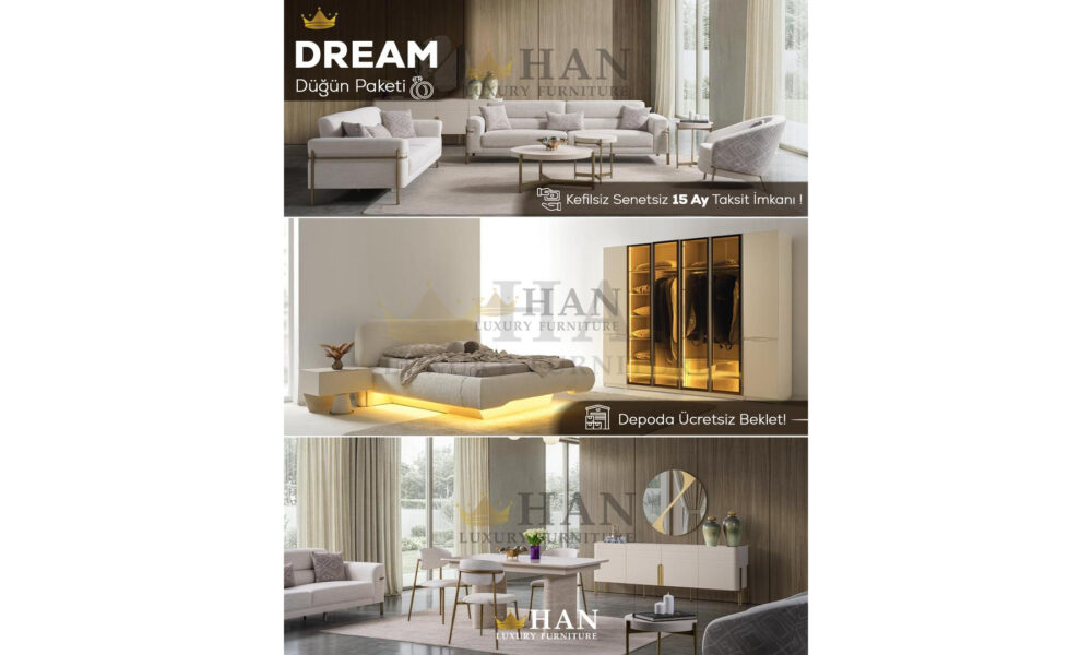 Dream Düğün Paketi Han Mobilya
