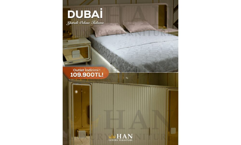 Dubai Yatak Odasıı Han Mobilya