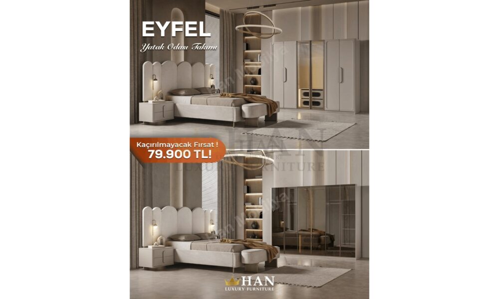 Eyfel Yatak Odasıı Han Mobilya