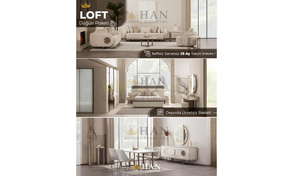 Loft Düğün Paketi Han Mobilya