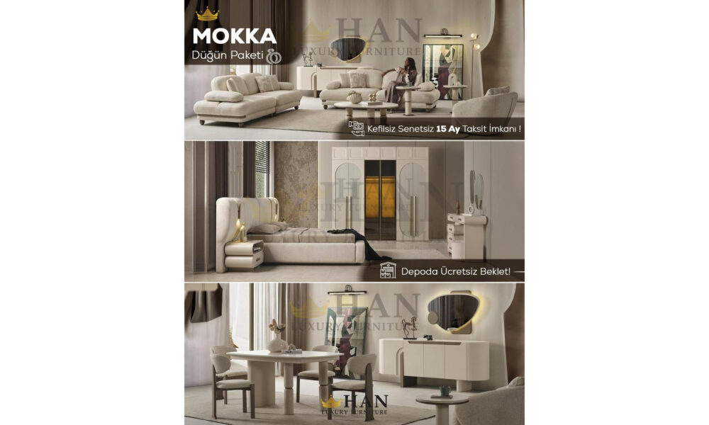 Mokka Düğün Paketi Han Mobilya