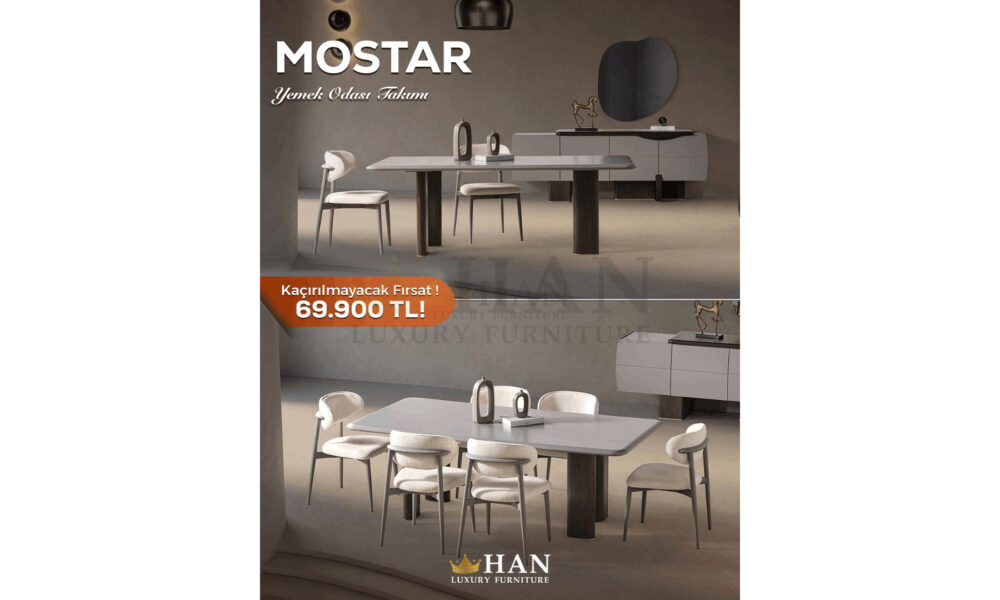 Mostar Yemek Odası Han Mobilya