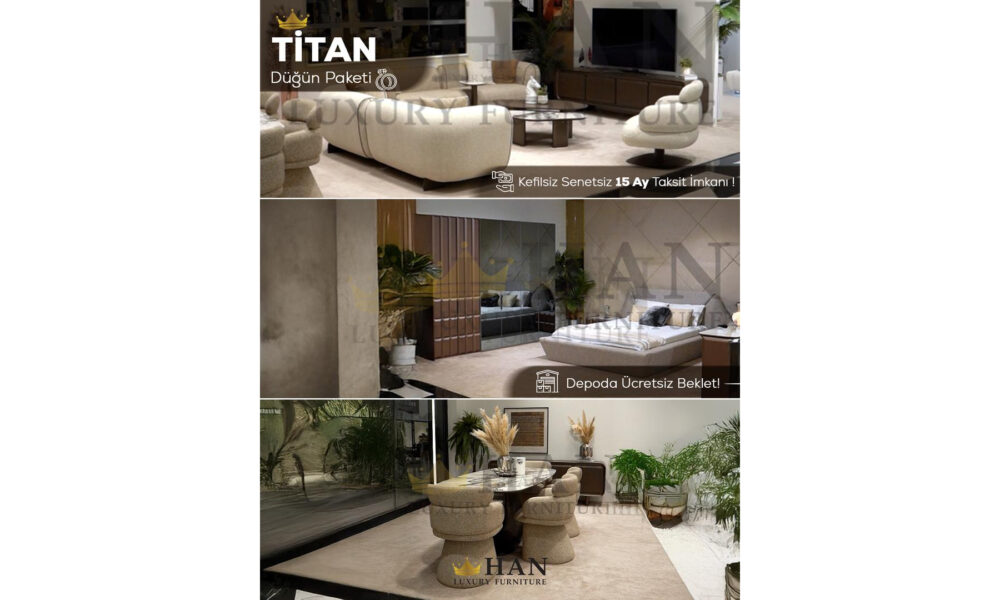 Titan Düğün Paketi Han Mobilya
