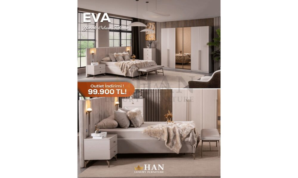 Eva Yatak Odası Han Mobilya