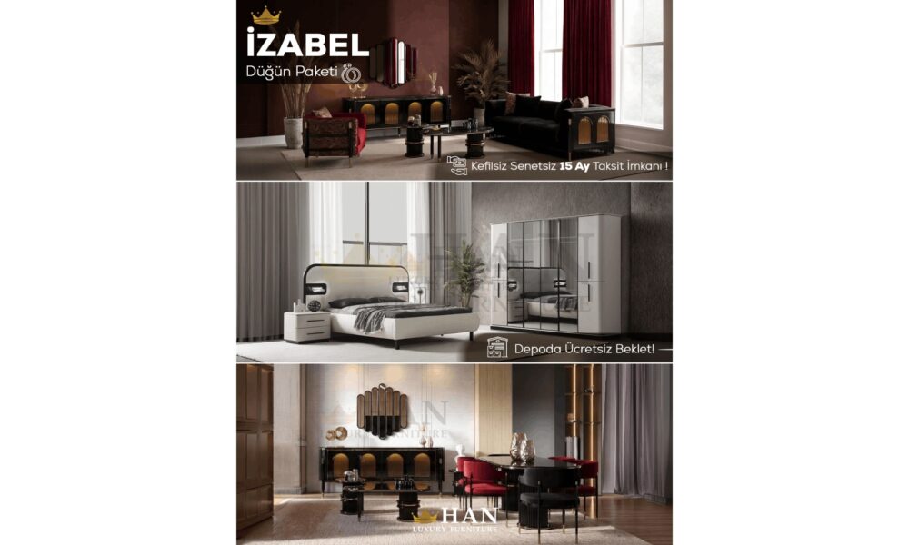 İzabel Düğün Paketi Han Mobilya