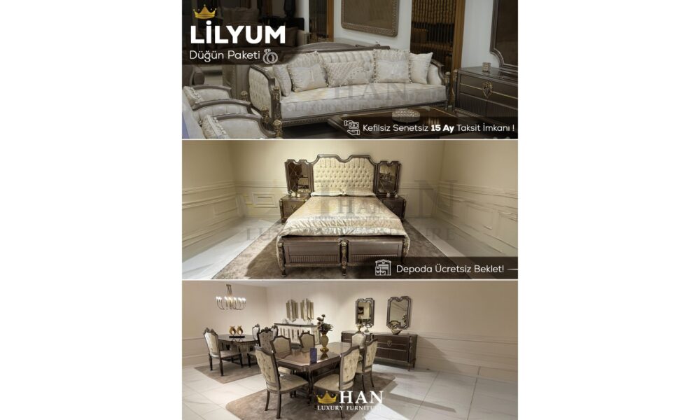 Lilyum Classic Düğün Paketi Han Mobilya