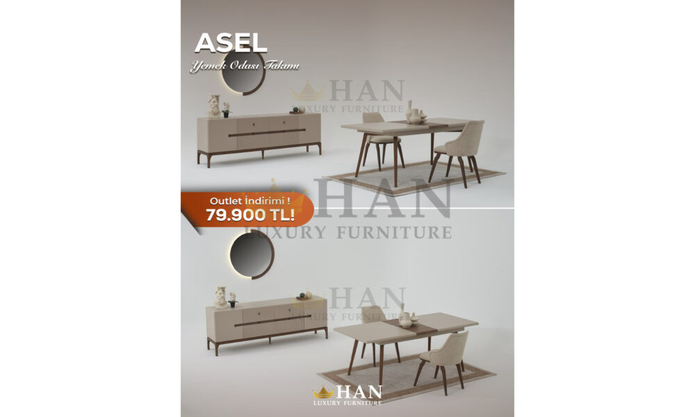 Asel Yemek Odası Han Mobilya
