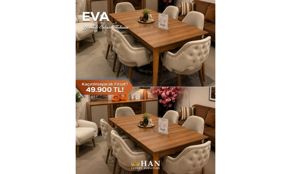 Eva Yemek Odası Han Mobilya