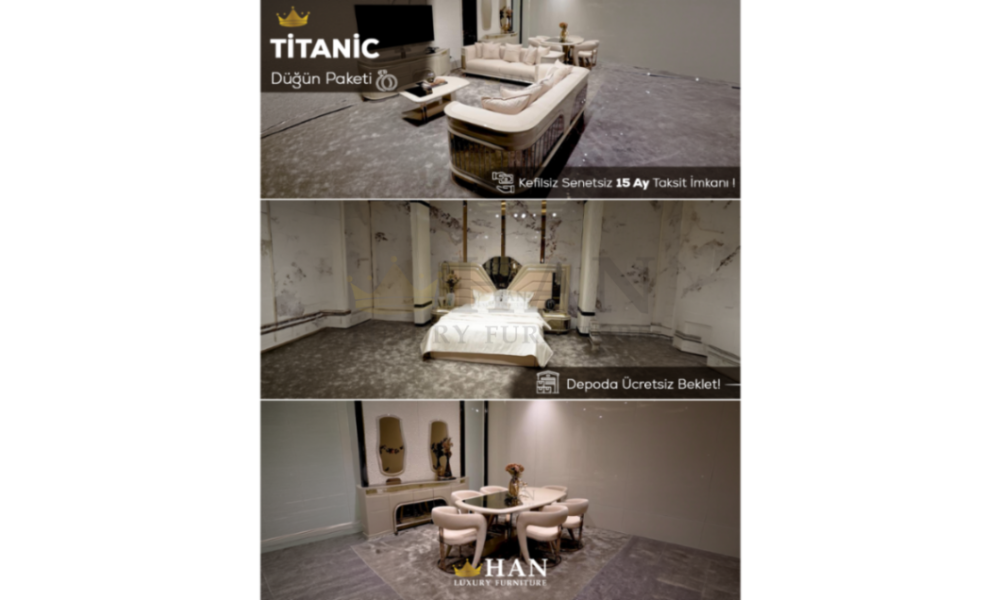 Titanic Düğün Paketi Han Mobilya